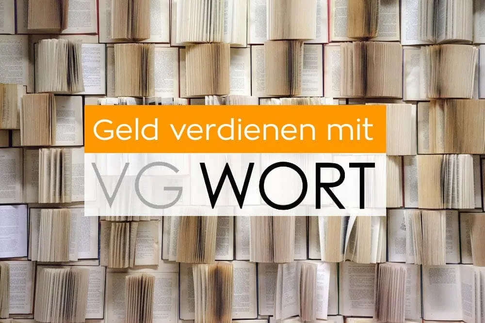 Geld verdienen mit VG Wort Geld verdienen mit VG Wort